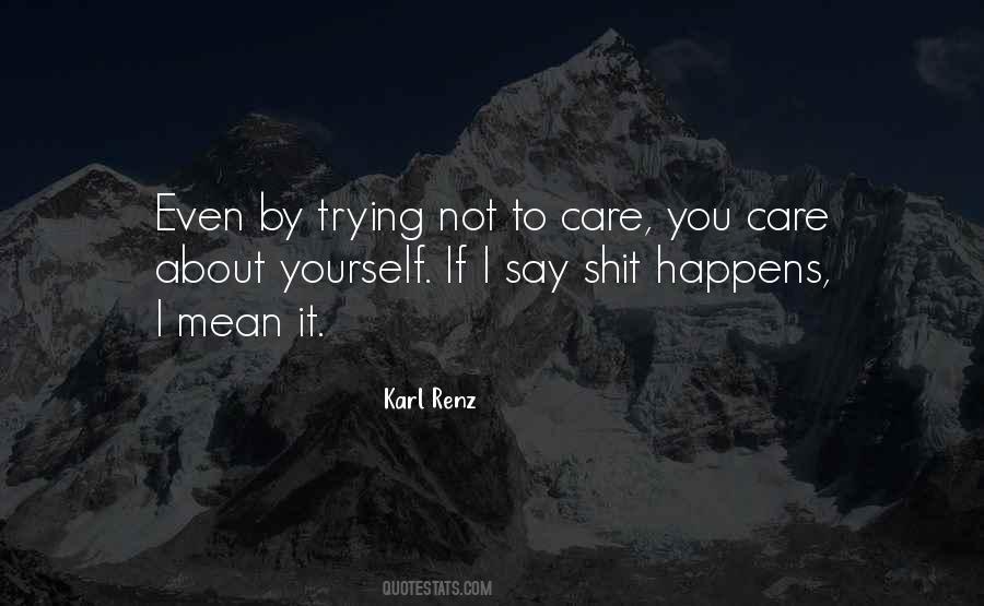 Say You Care Quotes #227431