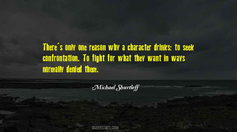 Quotes About Acting Out Of Character #270527