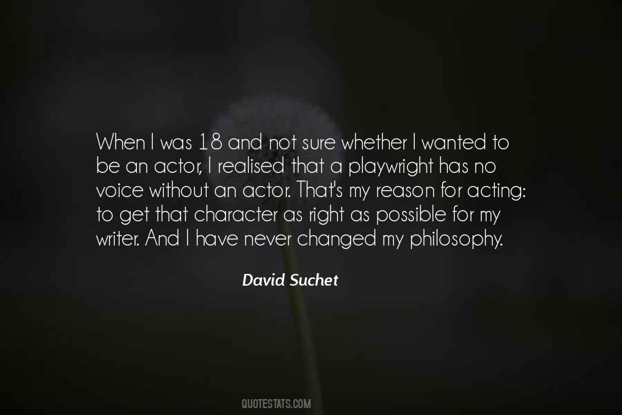 Quotes About Acting Out Of Character #425588