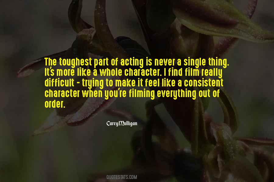 Quotes About Acting Out Of Character #986001