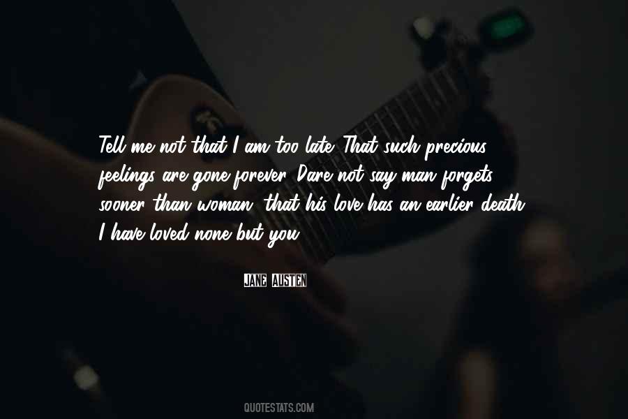 Say You Love Me Quotes #294685