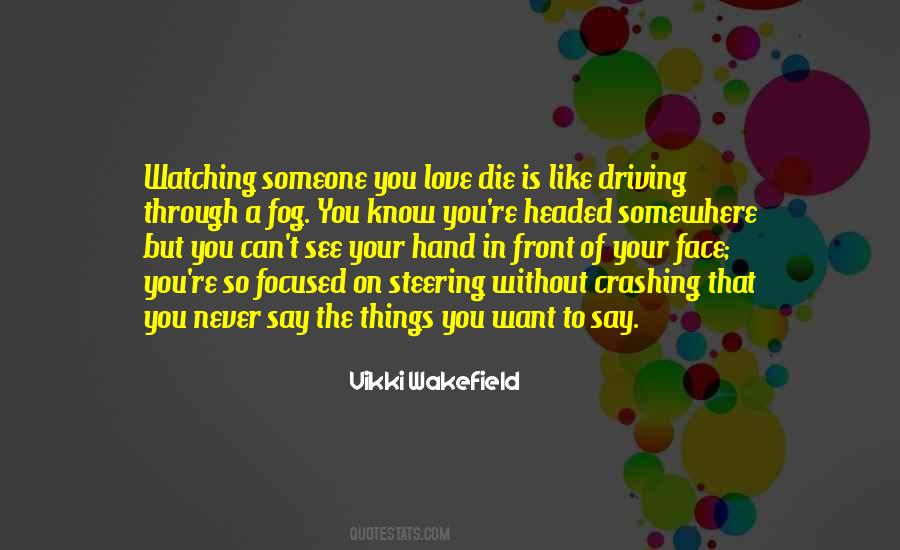 Say You Love Someone Quotes #424777