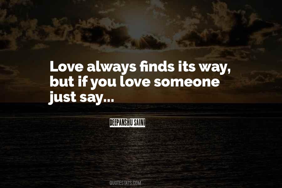 Say You Love Someone Quotes #61134