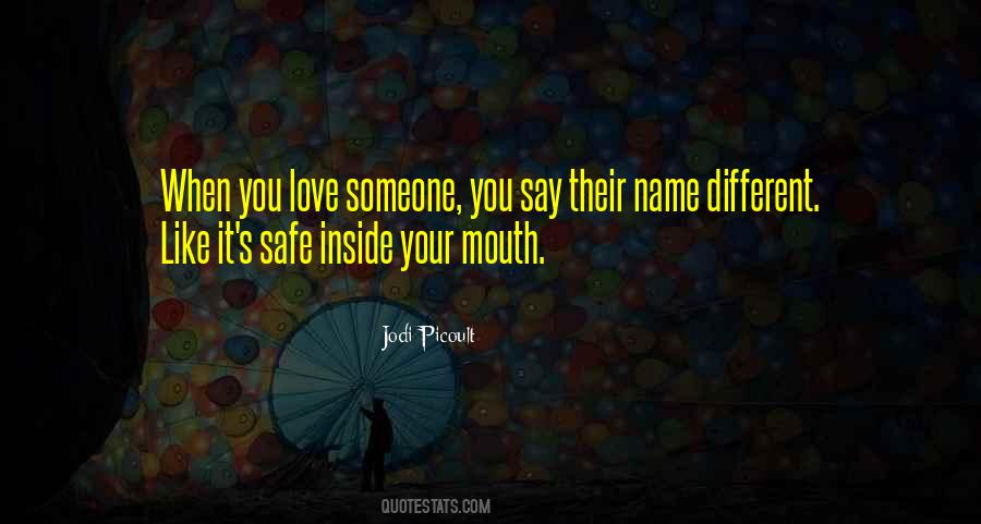 Say You Love Someone Quotes #978355