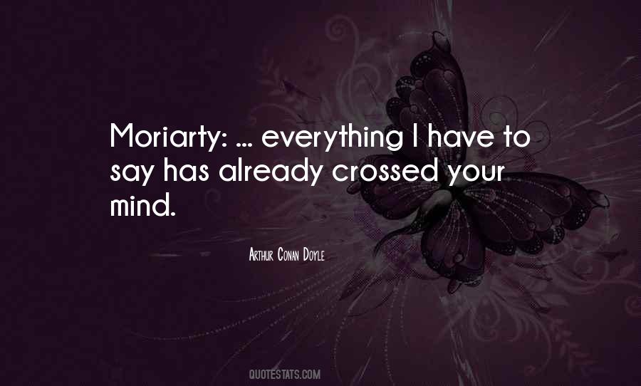 Say Your Mind Quotes #442649
