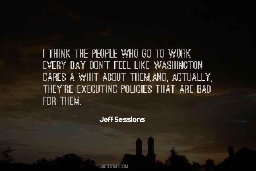 Quotes About Jeff Sessions #301071
