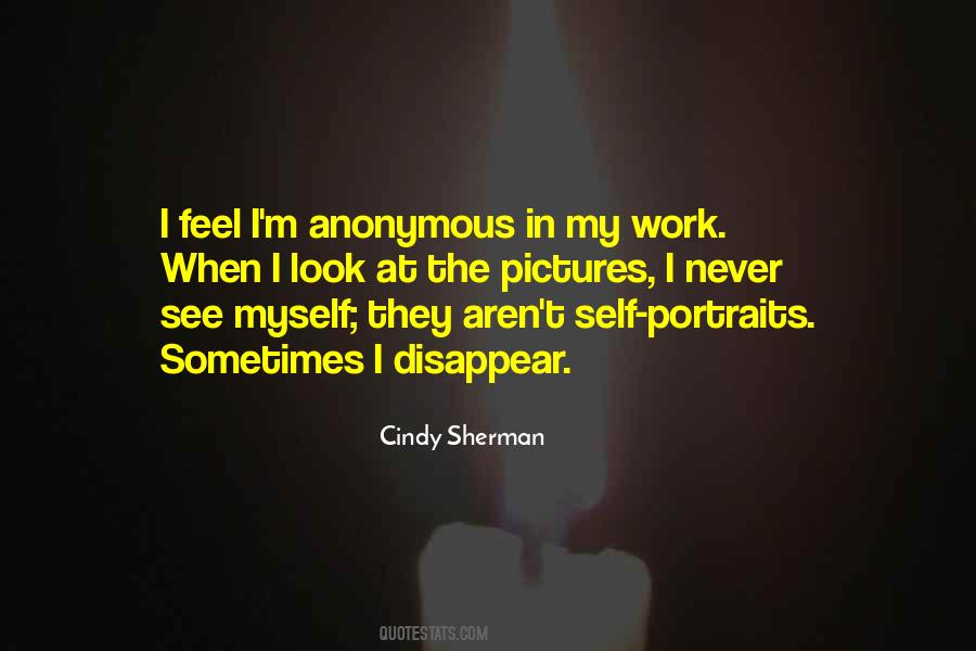 Quotes About Cindy Sherman #684501