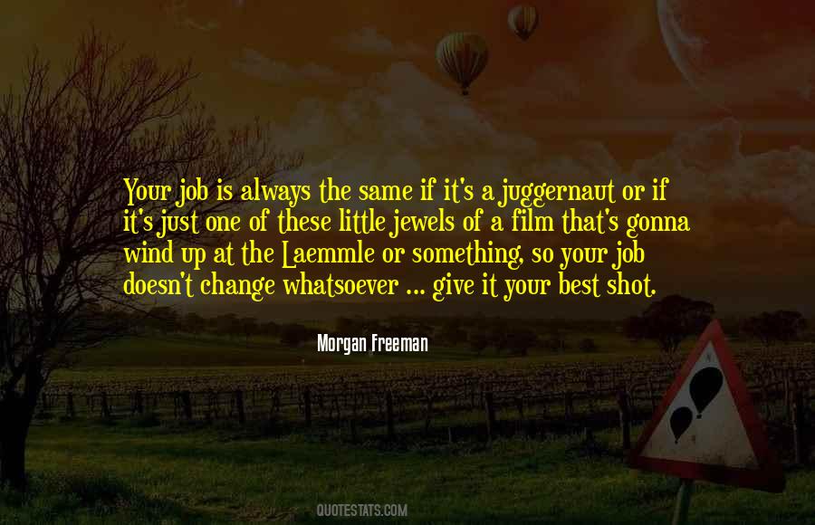 Quotes About Morgan Freeman #111642