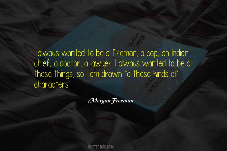 Quotes About Morgan Freeman #191592