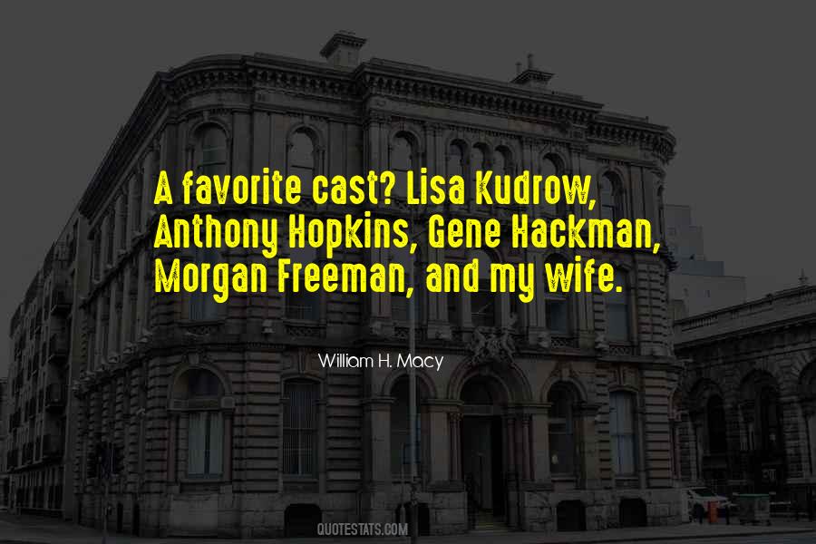 Quotes About Morgan Freeman #751986