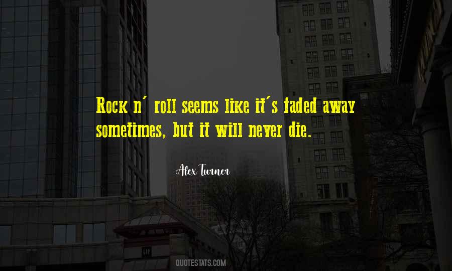 Quotes About Alex Turner #1166725