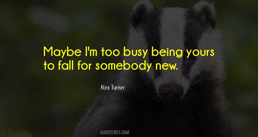 Quotes About Alex Turner #807863