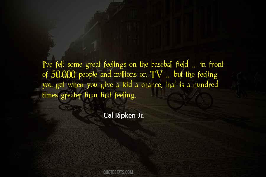 Quotes About Cal Ripken Jr #1790753