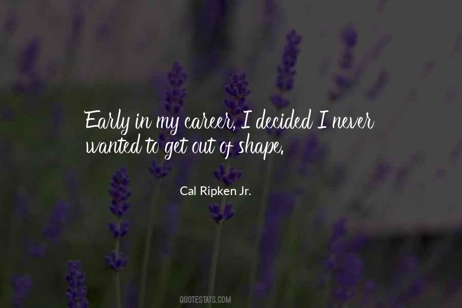 Quotes About Cal Ripken Jr #340106