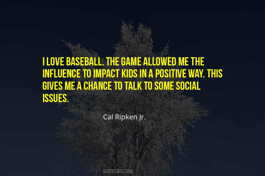 Quotes About Cal Ripken Jr #736941