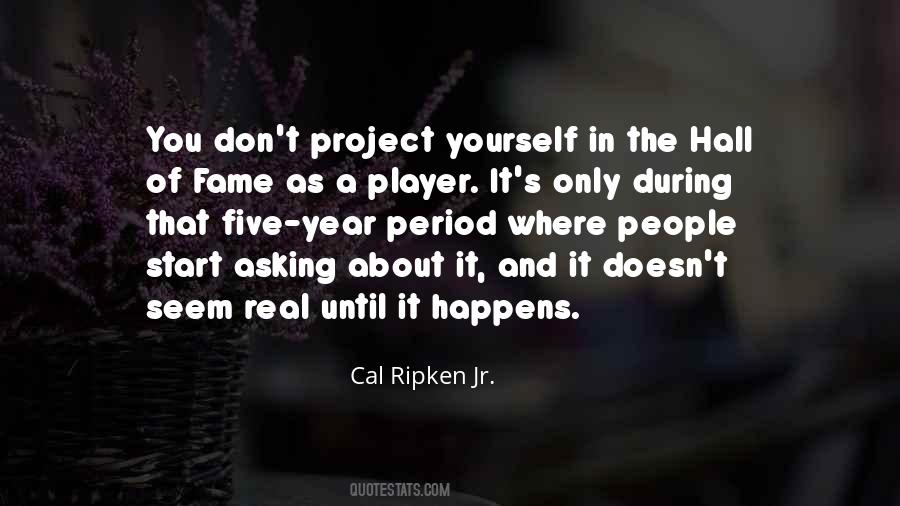 Quotes About Cal Ripken Jr #791176