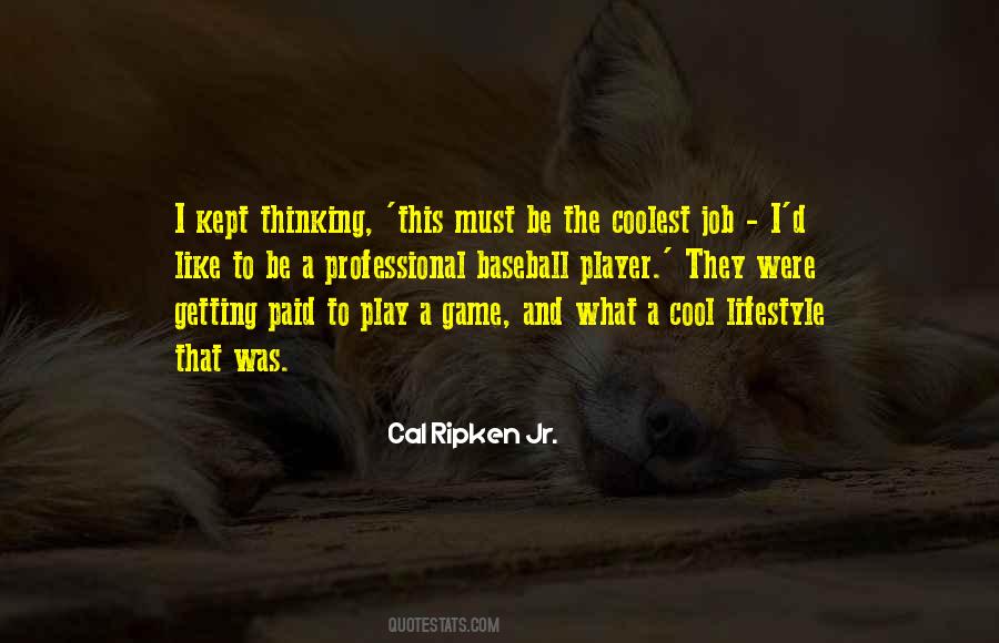 Quotes About Cal Ripken Jr #895451