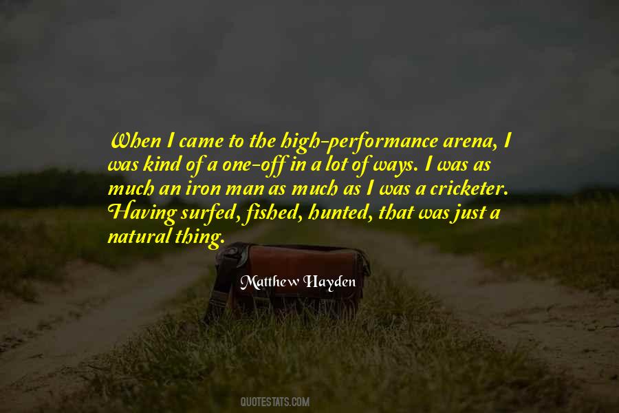 Quotes About Matthew Hayden #769924