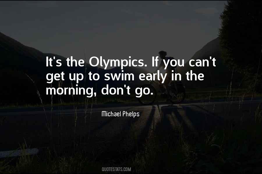 Quotes About Michael Phelps #1214474