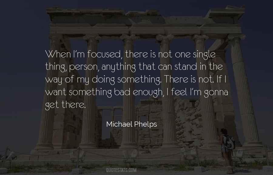 Quotes About Michael Phelps #468086
