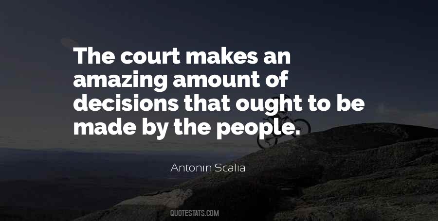 Scalia Quotes #1265243