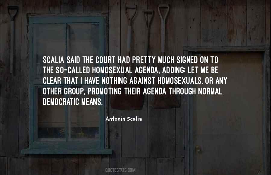 Scalia Quotes #1642321