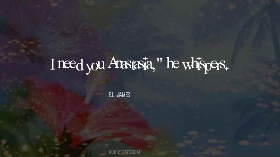Quotes About Anastasia #7461