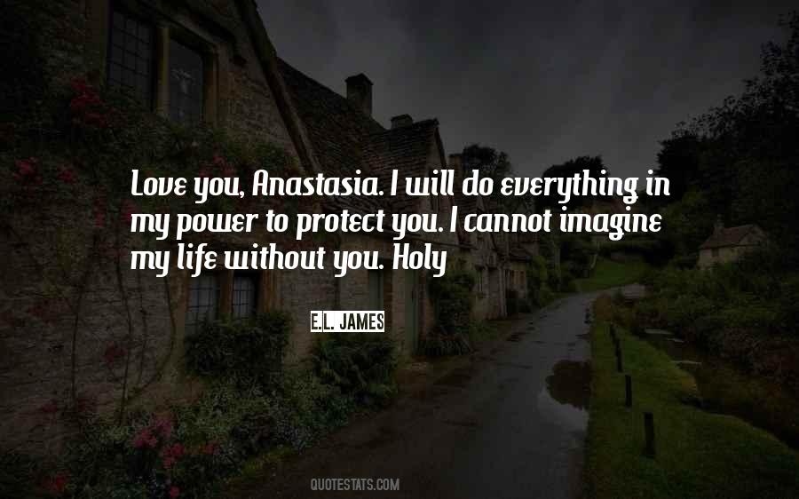 Quotes About Anastasia #957403