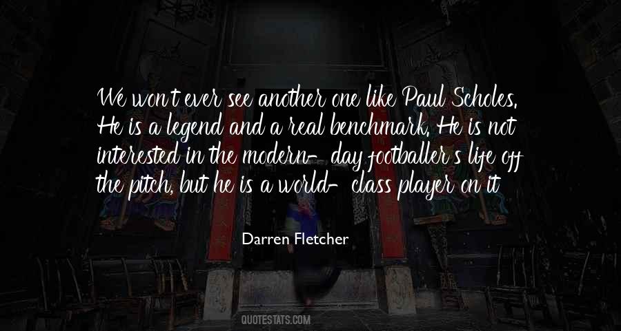 Quotes About Darren Fletcher #1291343