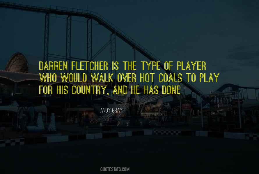 Quotes About Darren Fletcher #1669512