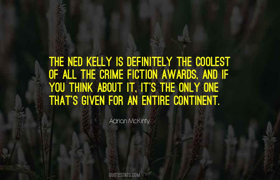 Quotes About Ned Kelly #1531105