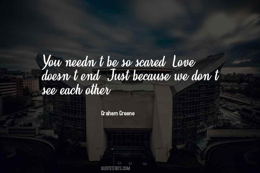 Scared Love Quotes #1756242