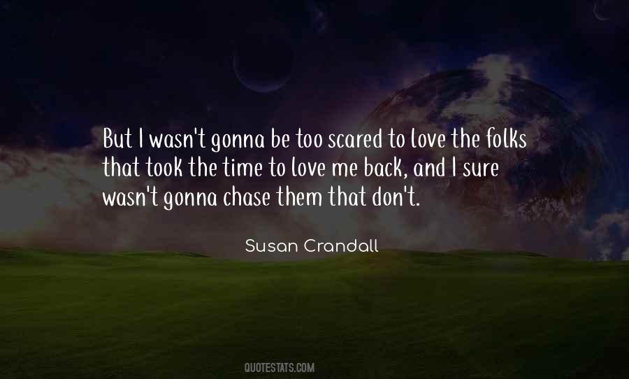 Scared Love Quotes #507964