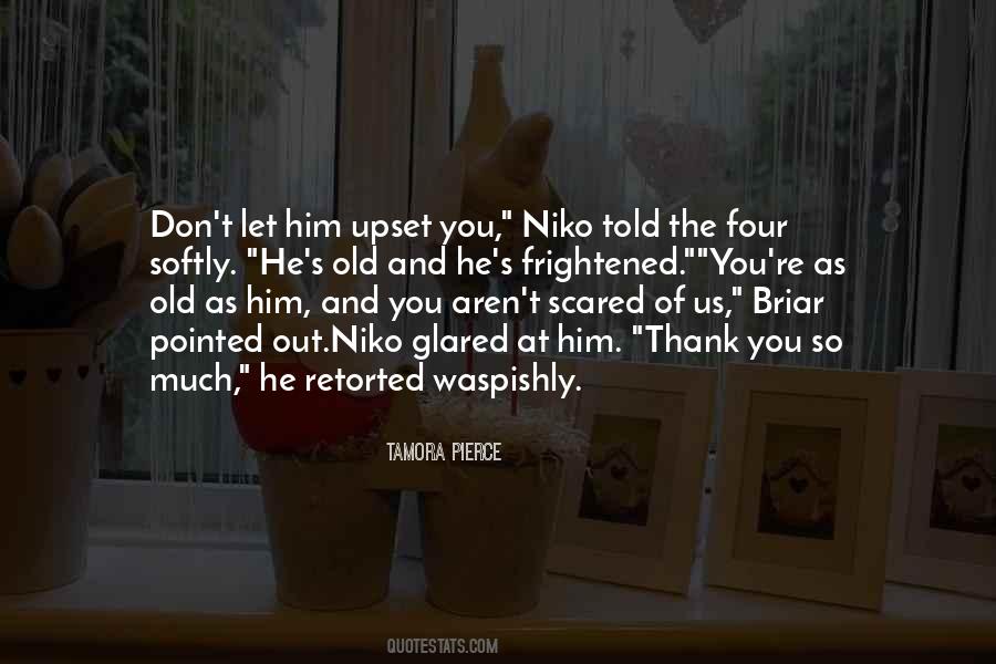 Scared Of Him Quotes #50377