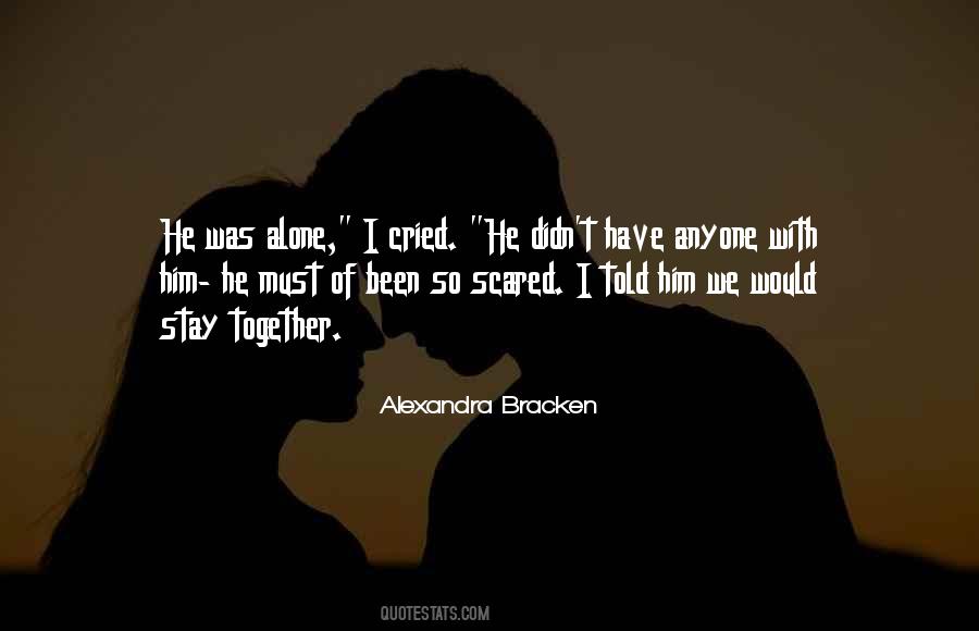 Scared Of Him Quotes #789009