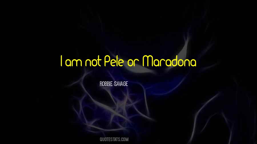 Quotes About Pele #1012510