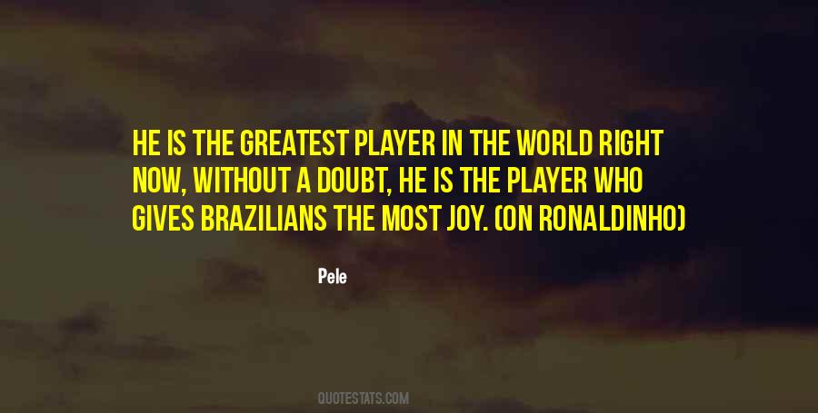 Quotes About Pele #57304