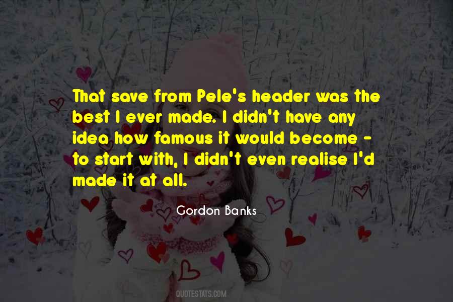 Quotes About Pele #6322