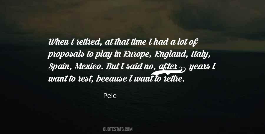 Quotes About Pele #786215