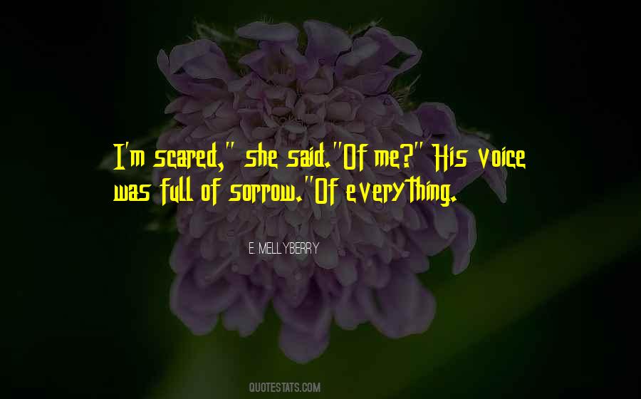 Scared Of Love Quotes #1107908