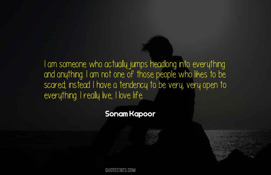 Scared Of Someone Quotes #1311695