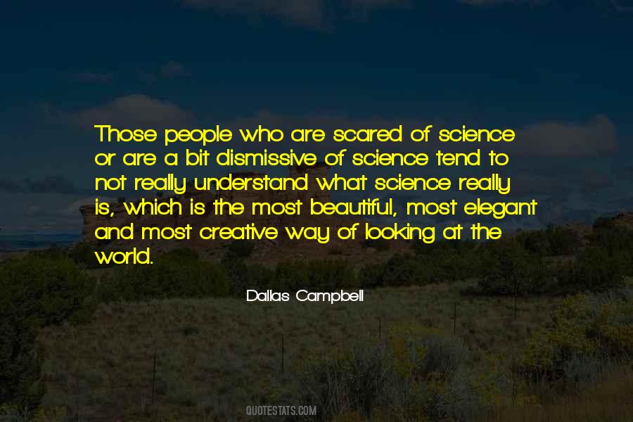 Scared Of The World Quotes #1123879
