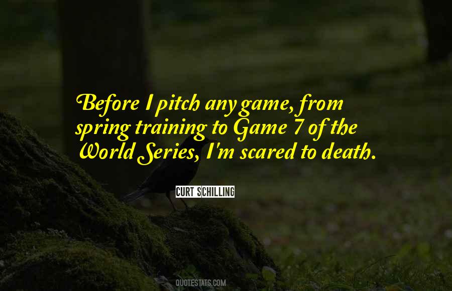 Scared Of The World Quotes #436753