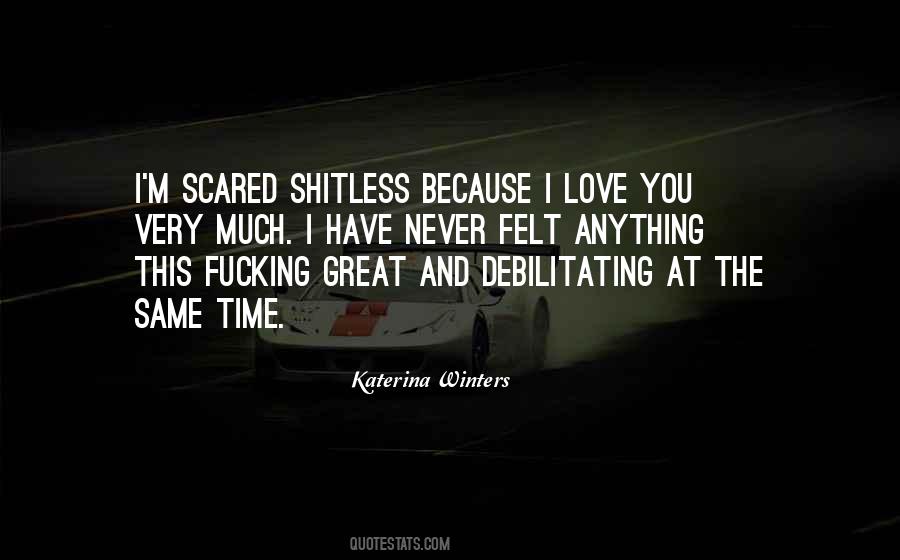 Scared Shitless Quotes #1546180