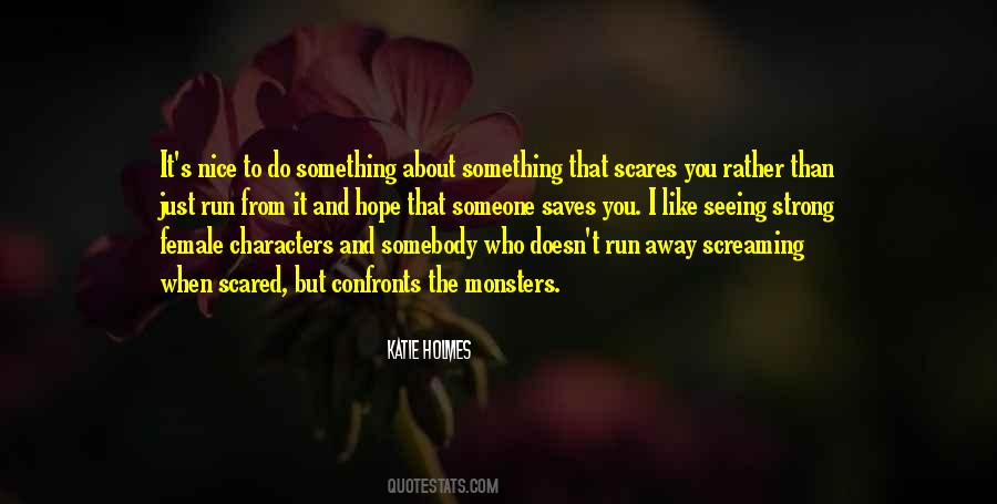Scared To Do Something Quotes #1025431