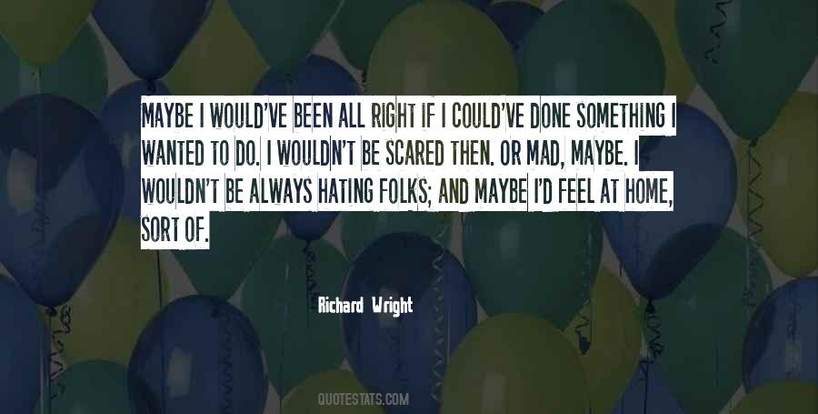 Scared To Do Something Quotes #1310864