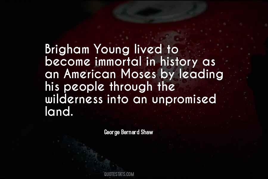 Quotes About Brigham Young #1547620