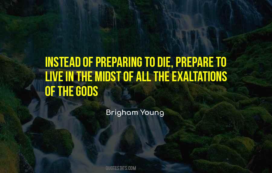 Quotes About Brigham Young #39089