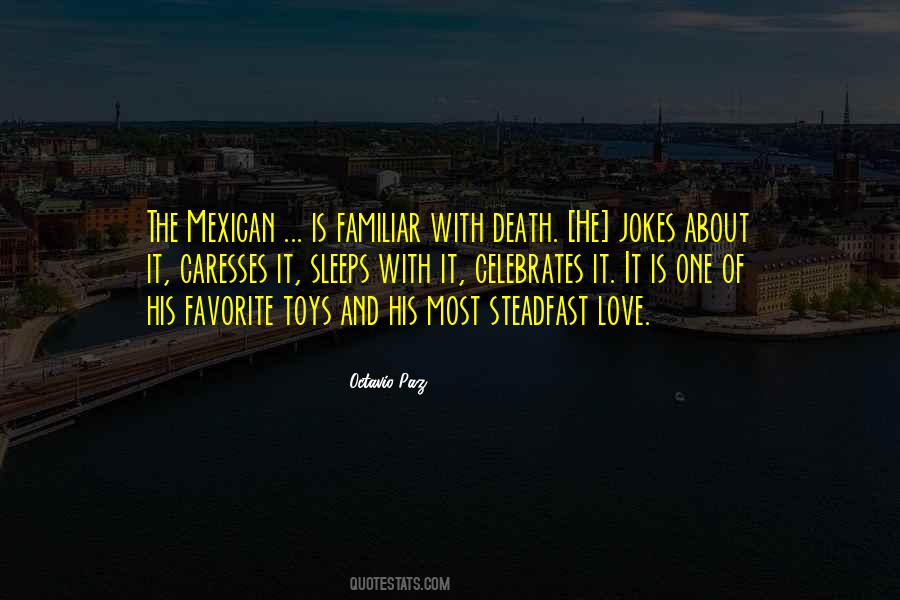 Quotes About Octavio Paz #926643