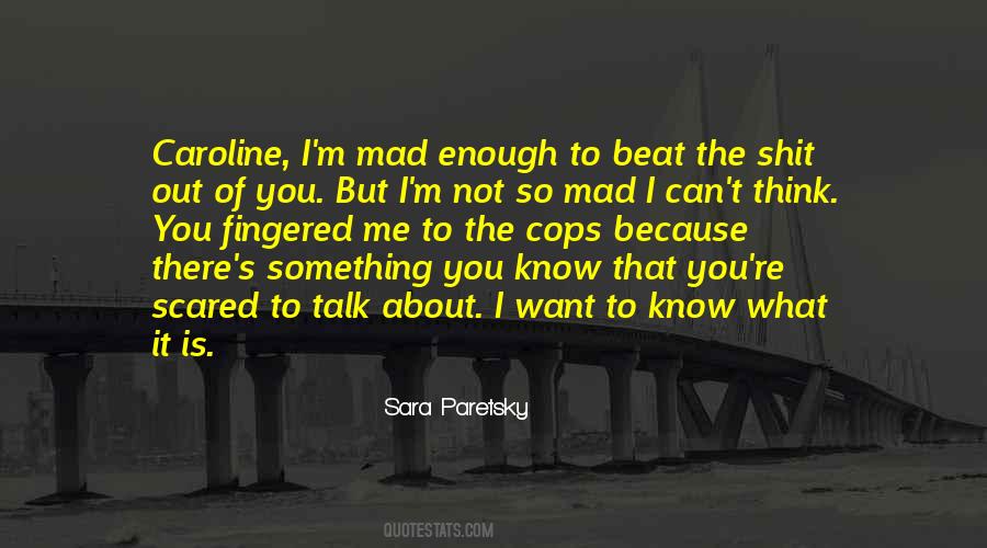 Scared To Talk To You Quotes #60032